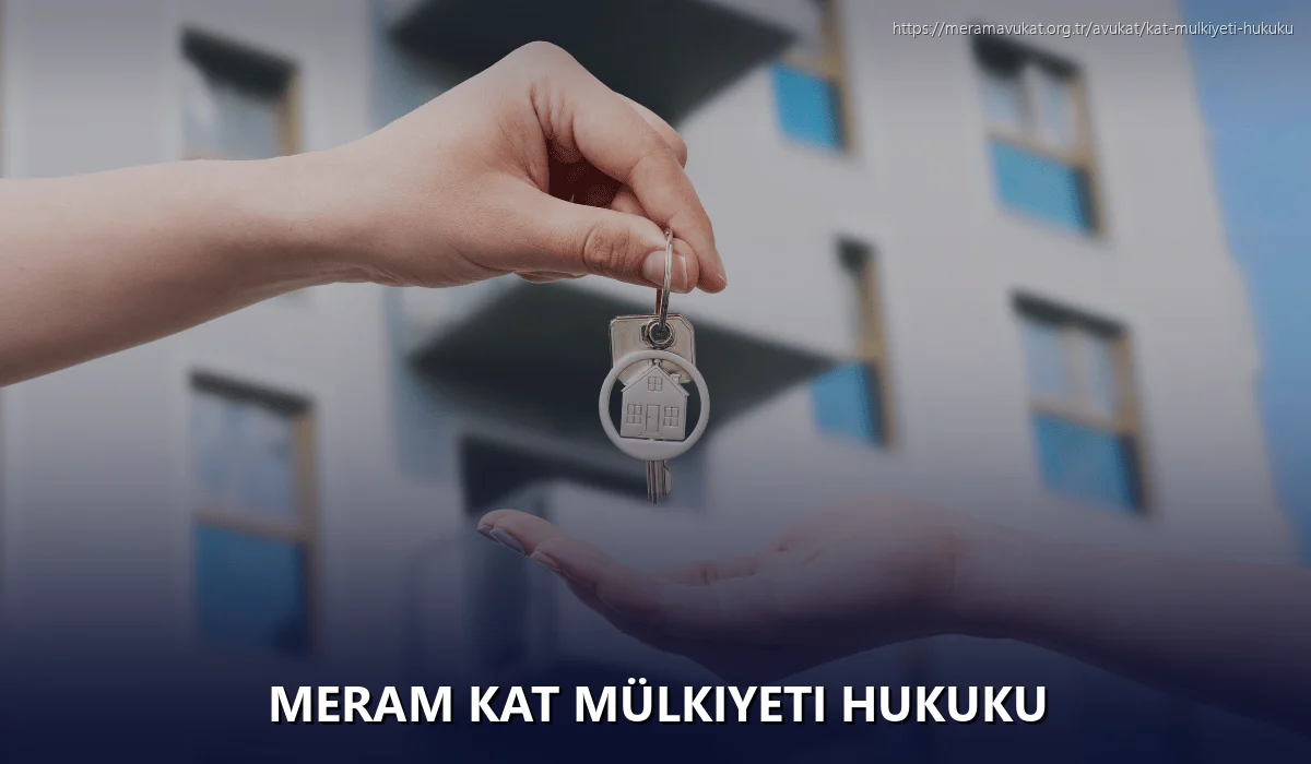 Meram Kat Mülkiyeti Hukuku