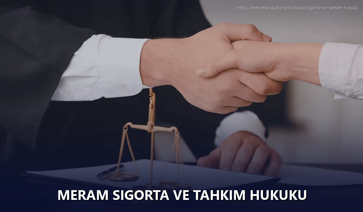 Meram Sigorta ve Tahkim Hukuku