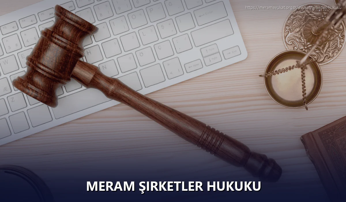 Meram Şirketler Hukuku
