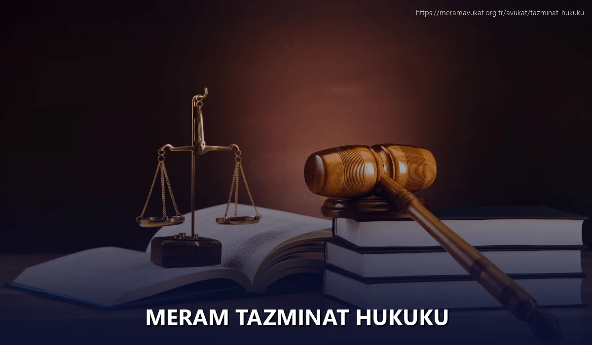 Meram Tazminat Hukuku
